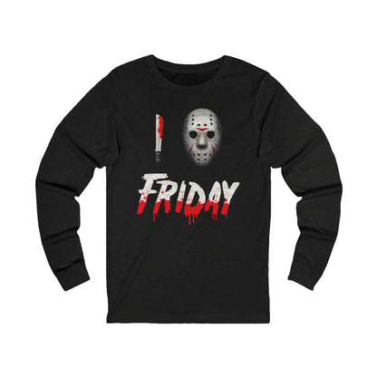 I Love Friday Long Sleeve Tee